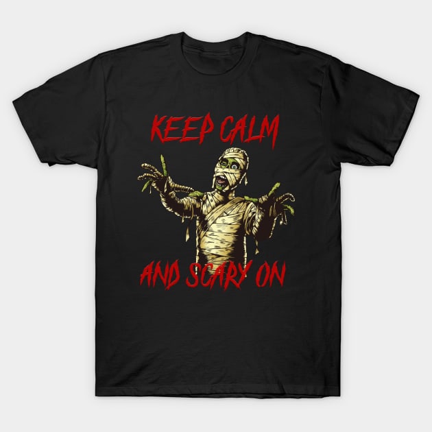 Keep calm and scary on zombie t-shirt T-Shirt by  Memosh Everything 